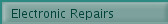 Electronic Repairs